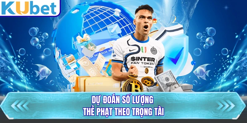 Dự đoán số lượng thẻ phạt theo trọng tài